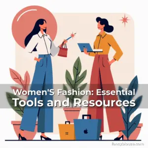 Artistic representation for Women'S Fashion: Essential Tools and Resources